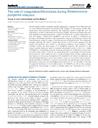 The Role of Coagulation/Fibrinolysis During Streptococcus Pyogenes