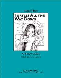 Turtles All the Way Down J OHN G REEN