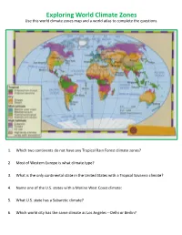 Exploring World Climate Zones Use This World Climate Zones Map and a World Atlas to Complete the Questions