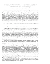 Inverse, Shifted Inverse, and Rayleigh Quotient Iteration As Newton’S Method⇤
