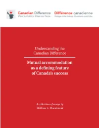 Mutual Accommodation As a Defining Feature of Canada's Success