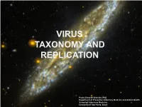 Virus Taxonomy and Replication