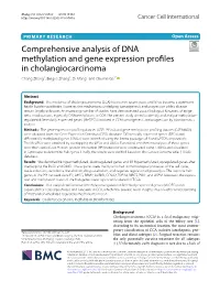 Comprehensive Analysis of DNA Methylation and Gene Expression Profles in Cholangiocarcinoma Cheng Zhang1, Bingye Zhang1, Di Meng2 and Chunlin Ge1*