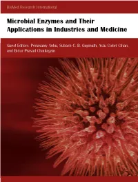 Microbial Enzymes and Their Applications in Industries and Medicine
