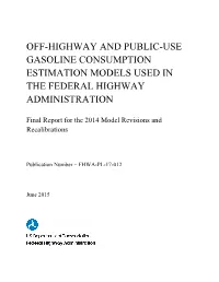 Off-Highway and Public-Use Gasoline Consumption Estimation Models Used in the Federal Highway Administration