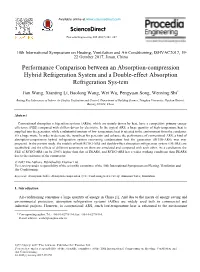 Performance Comparison Between an Absorption-Compression Hybrid Refrigeration System and a Double-Effect Absorption Refrigeration Sys-Tem