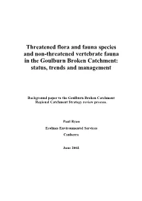 Threatened Flora and Fauna Species and Non-Threatened Vertebrate Fauna in the Goulburn Broken Catchment: Status, Trends and Management