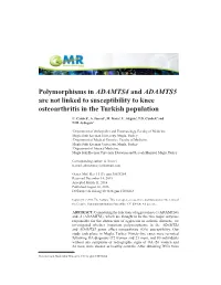 Polymorphisms in ADAMTS4 and ADAMTS5 Are Not Linked to Susceptibility to Knee Osteoarthritis in the Turkish Population