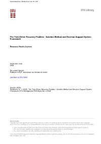 The Train Driver Recovery Problem - Solution Method and Decision Support System Framework