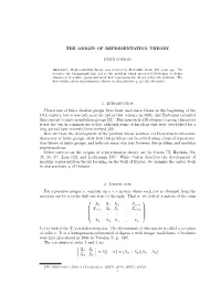 The Origin of Representation Theory