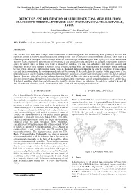Detection and Delineation of Subsurface Coal Mine Fire from Spaceborne Thermal Infrared Data in Jharia Coalfield, Dhanbad, India