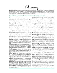 Glossary Note: in General, Terms Have Been Deﬁned As They Apply to Birds