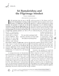 Sri Ramakrishna and the Pilgrimage Mindset SWAMI CHIDEKANANDA (Continued from the Previous Issue…)
