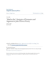 Strategies of Persuasion and Argument in John Donne's Poetry Nazreen Laffir Pace University