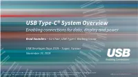 USB Type-C® System Overview Enabling Connections for Data, Display and Power