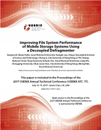 Improving File System Performance of Mobile Storage Systems Using A