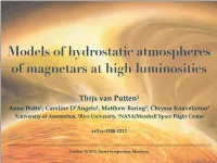Models of Hydrostatic Magnetar Atmospheres at High Luminosities