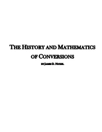 The History and Mathematics of Conversions