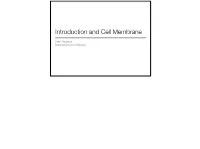 Introduction and Cell Membrane