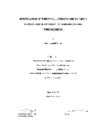 Investigation of Tumor Cell Intrinsic and Extrinsic Regulators Of