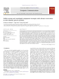 Selfish Routing and Wavelength Assignment Strategies with Advance