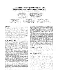 The Grand Challenge of Computer Go: Monte Carlo Tree Search and Extensions