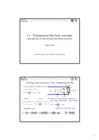 1.1 Transmission Line Basic Concepts: Introduction to Narrow-Band Matching Networks