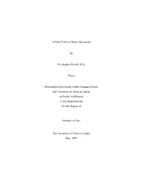 A New View on Maya Astronomy by Christopher Powell, B.A. Thesis