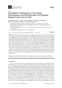 Synergistic Combinations of Curcumin, Sulforaphane, and Dihydrocaffeic