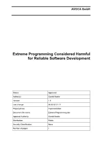 Extreme Programming Considered Harmful for Reliable Software Development