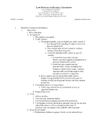 I. TRAFFIC CASES in GENERAL A. Infractions: I. Set a Court Date; Ii