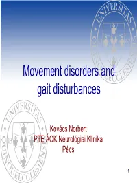 Movement Disorders and Gait Disturbances
