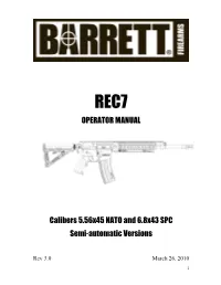OPERATOR MANUAL Calibers 5.56X45 NATO and 6.8X43 SPC