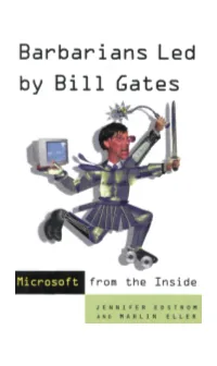 Barbarians Led by Bill Gates