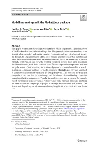 Modelling Rankings in R: the Plackettluce Package