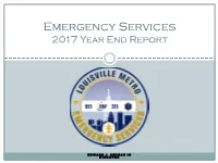 Emergency Services 2017 Year End Report
