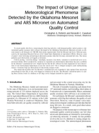 The Impact of Unique Meteorological Phenomena Detected by the Oklahoma Mesonet and ARS Micronet on Automated Quality Control Christopher A
