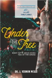 Under the Tree: Eight Gifts Jesus Gives You at the Cross