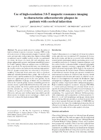 Use of High-Resolution 3.0-T Magnetic Resonance Imaging to Characterize Atherosclerotic Plaques in Patients with Cerebral Infarction