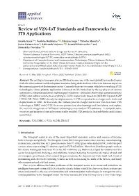 Review of V2X–Iot Standards and Frameworks for ITS Applications