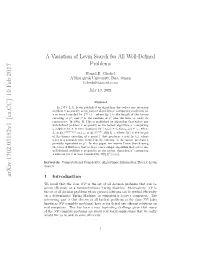 A Variation of Levin Search for All Well-Defined Problems