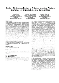 Barter - Mechanism Design of a Market-Incented Wisdom Exchange for Organizations and Communities