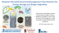 Modular Microbial Electromethanogenesis Flow Reactors for Energy Storage and Biogas Upgrading