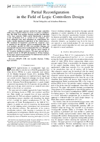 Partial Reconfiguration in the Field of Logic Controllers Design 353