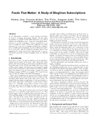 Feeds That Matter: a Study of Bloglines Subscriptions