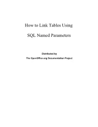 How to Link Tables Using SQL Named Parameters"