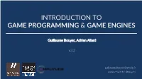 Introduction to Game Programming & Game Engines