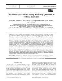 Life History Variation Along a Salinity Gradient in Coastal Marshes