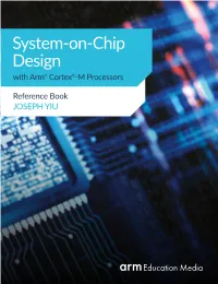 System-On-Chip Design with Arm® Cortex®-M Processors