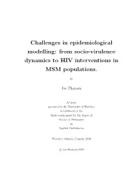 From Socio-Virulence Dynamics to HIV Interventions in MSM Populations